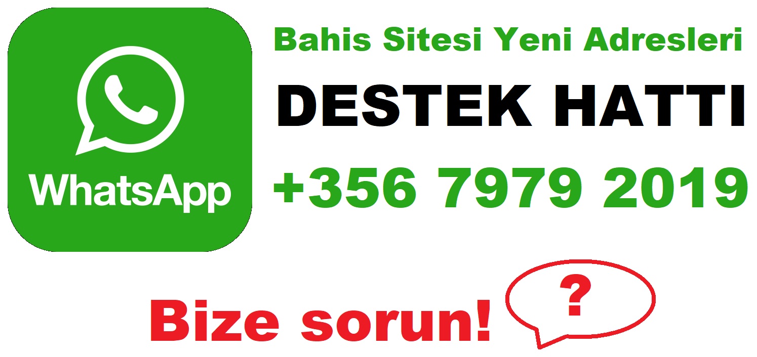 bahis siteleri destek hatti whatsapp